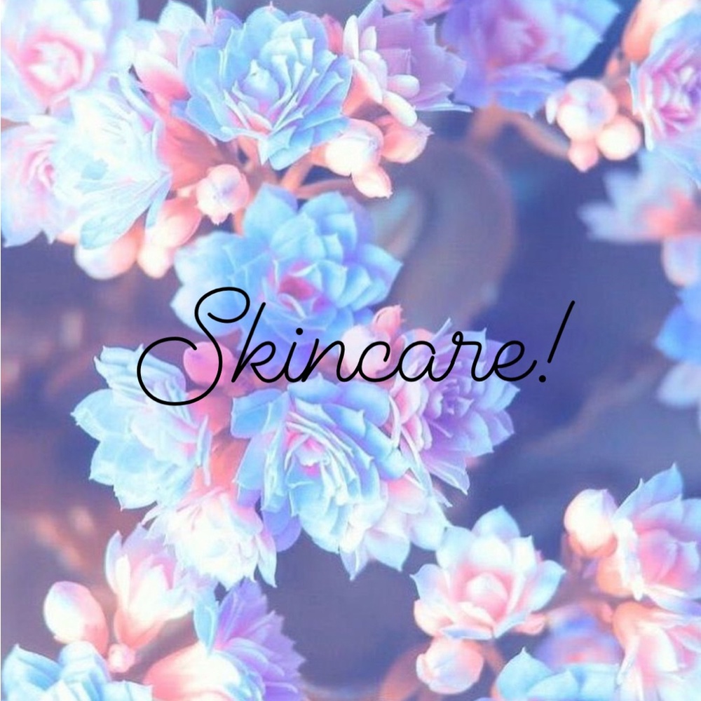 Skin Care!